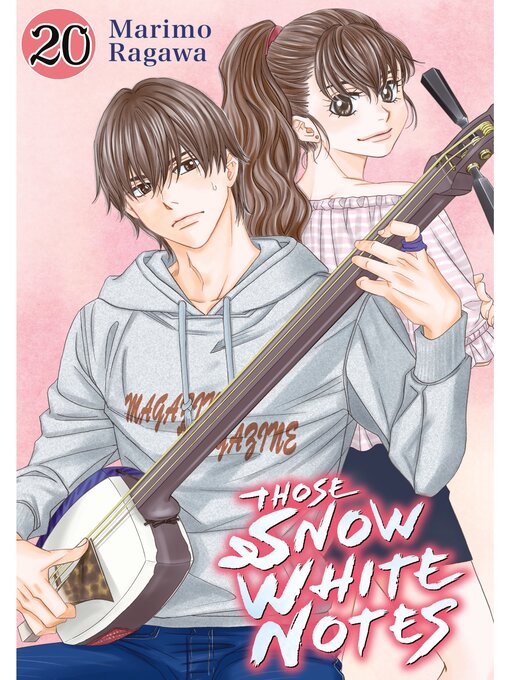 Title details for Those Snow White Notes, Volume 20 by Marimo Ragawa - Available